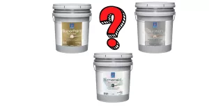 Which paint to use? Duration, Emerald, or SuperPaint